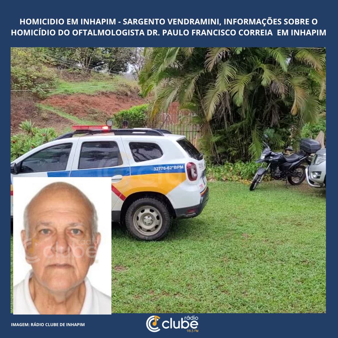 Polícia Militar atualiza informações sobre o homicídio em Inhapim