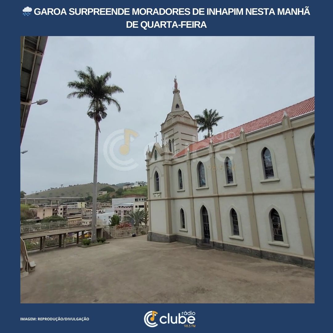Garoa surpreende moradores de Inhapim nesta manhã de quarta-feira