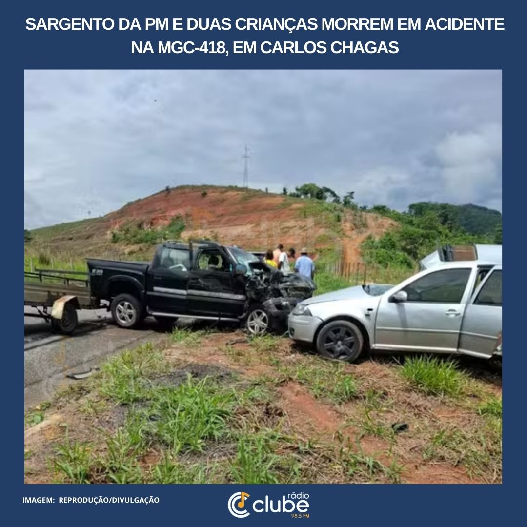 Sargento da PM e duas crianças morrem em acidente na MGC-418, em Carlos Chagas
