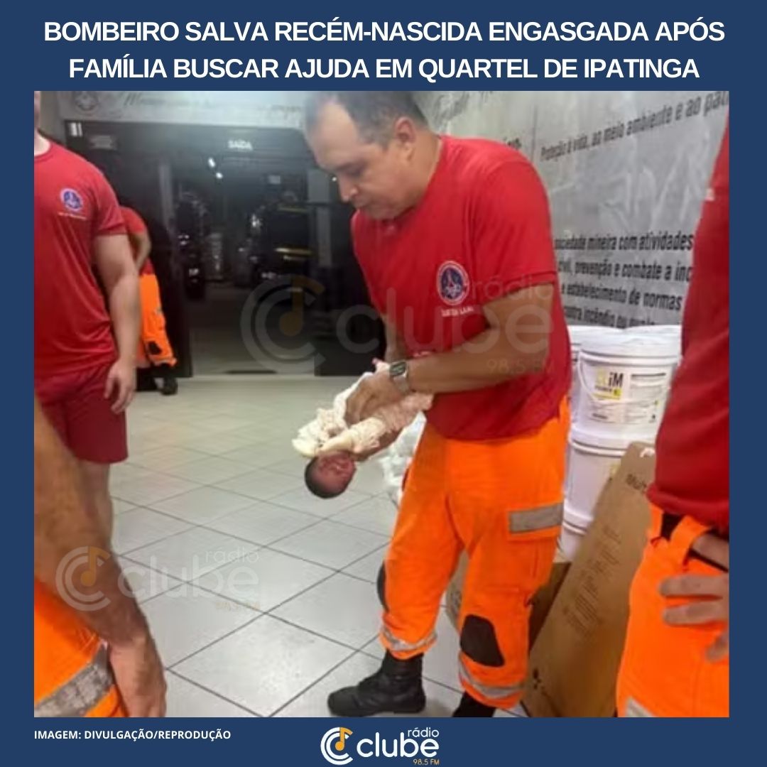 Bombeiro salva recém-nascida engasgada após família buscar ajuda em quartel de Ipatinga