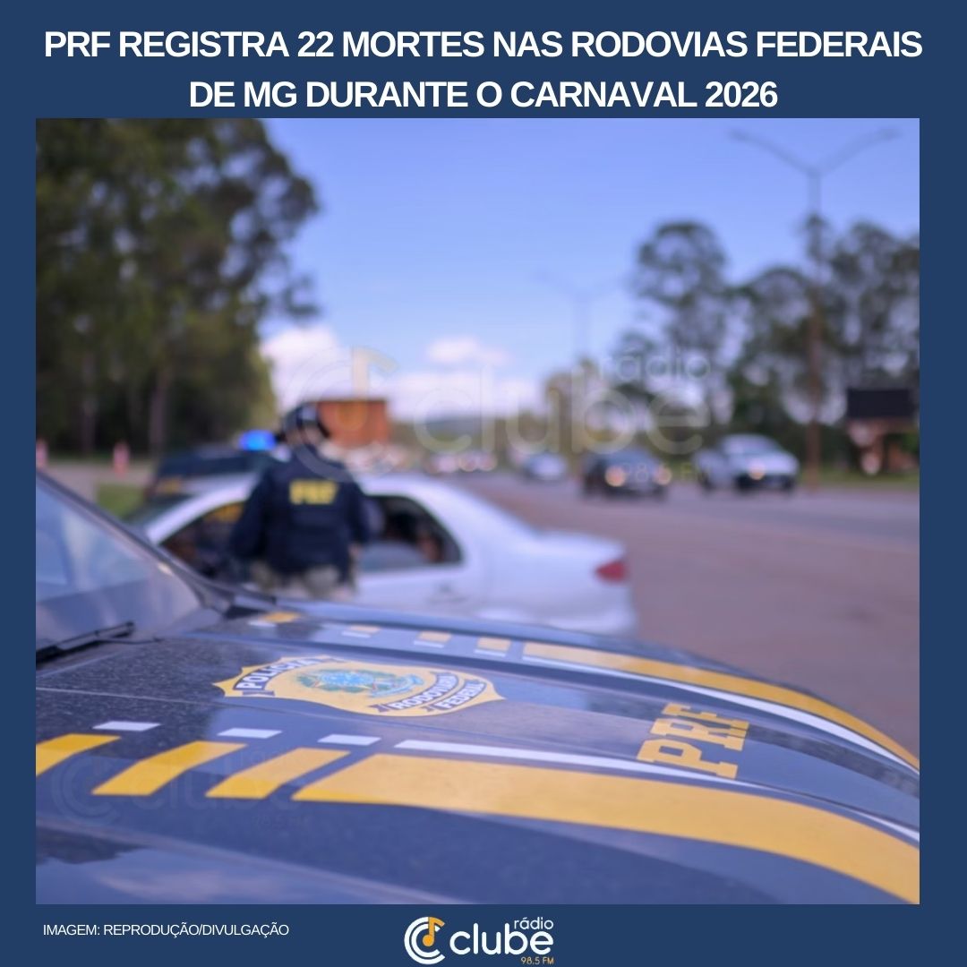 PRF registra 22 mortes nas rodovias federais de MG durante o Carnaval 2026