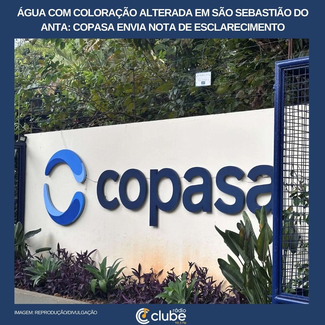 Água com coloração alterada em São Sebastião do Anta: Copasa envia nota de esclarecimento