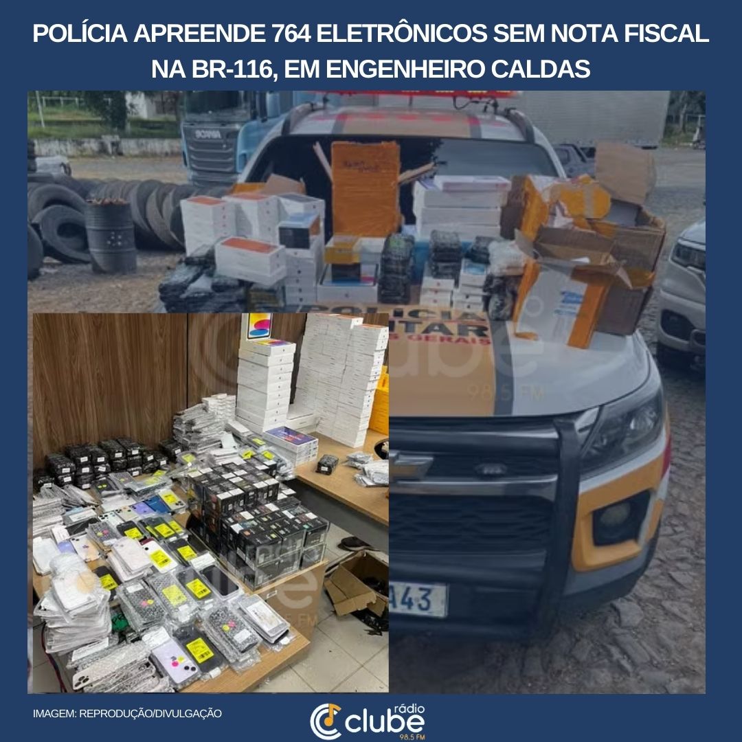 Polícia apreende 764 eletrônicos sem nota fiscal na BR-116, em Engenheiro Caldas