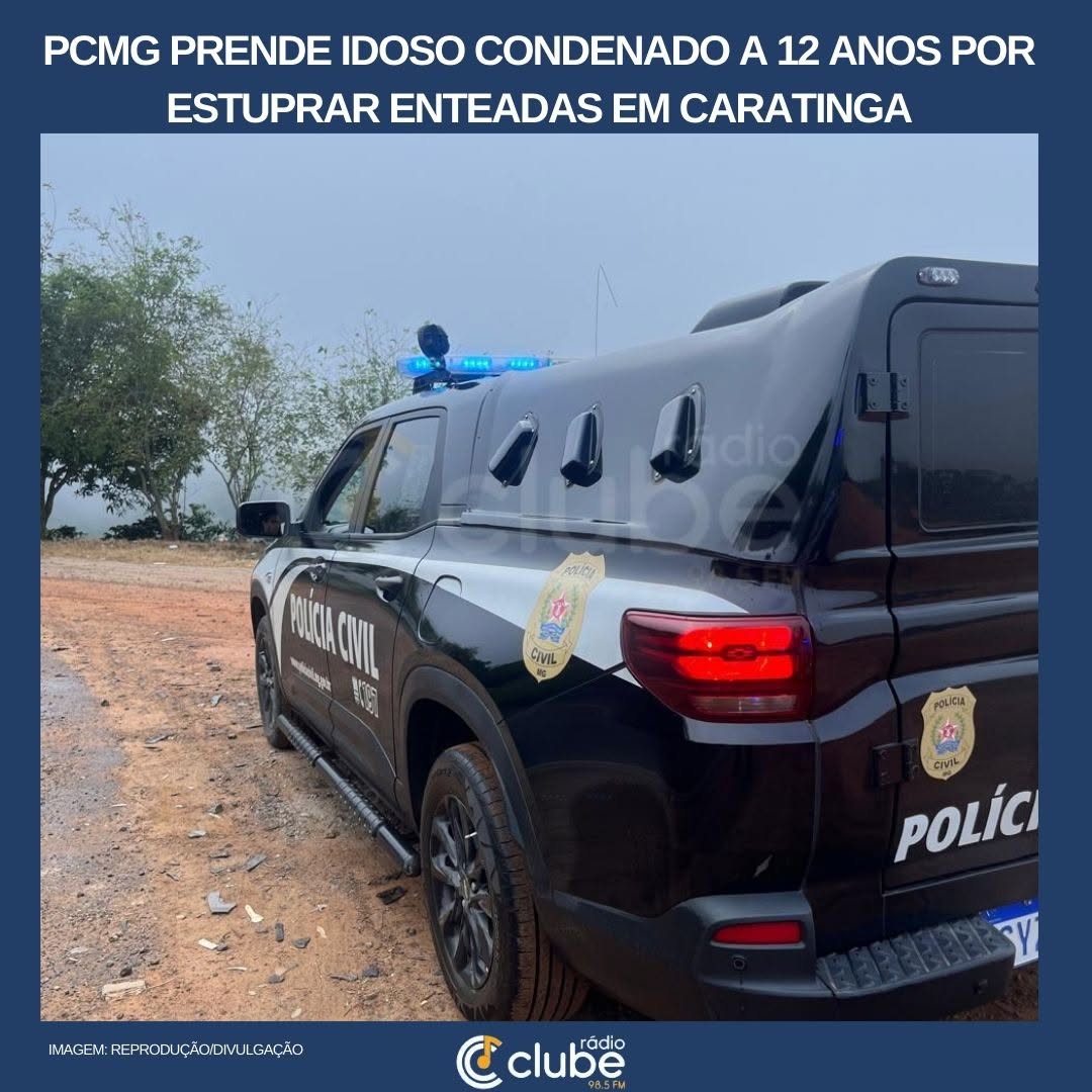 PCMG prende idoso condenado a 12 anos por estuprar enteadas em Caratinga