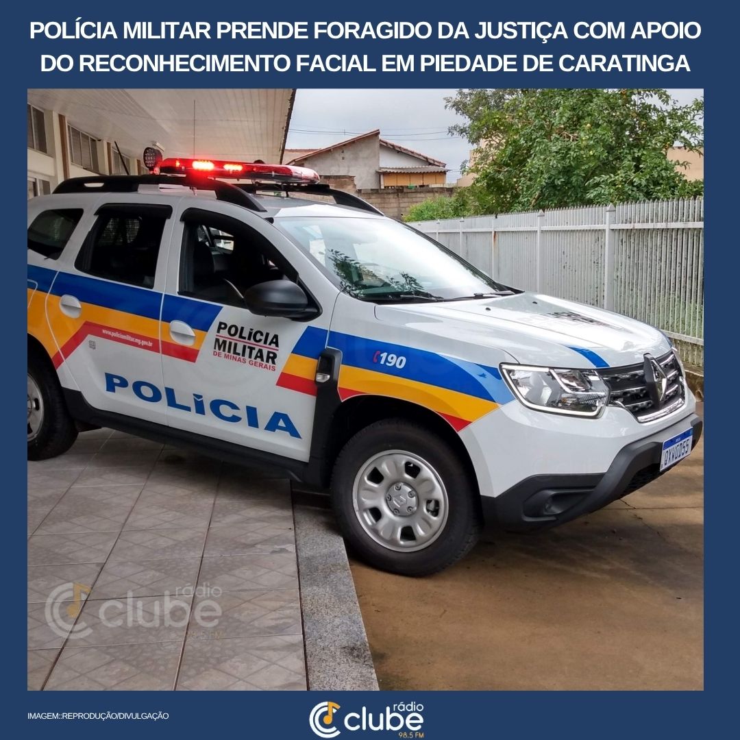 POLÍCIA MILITAR PRENDE FORAGIDO DA JUSTIÇA COM APOIO DO RECONHECIMENTO FACIAL EM PIEDADE DE CARATINGA