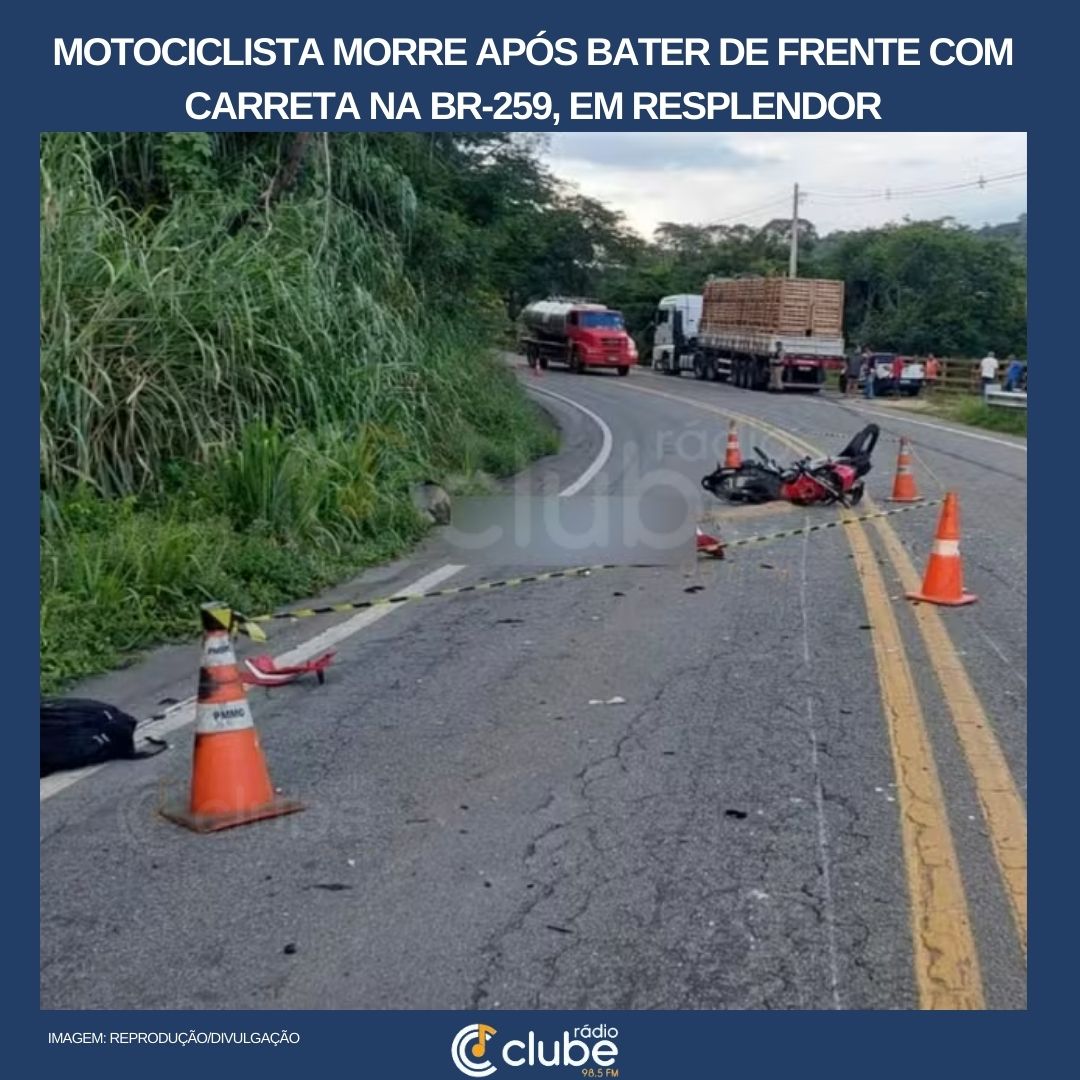 Motociclista morre após bater de frente com carreta na BR-259, em Resplendor