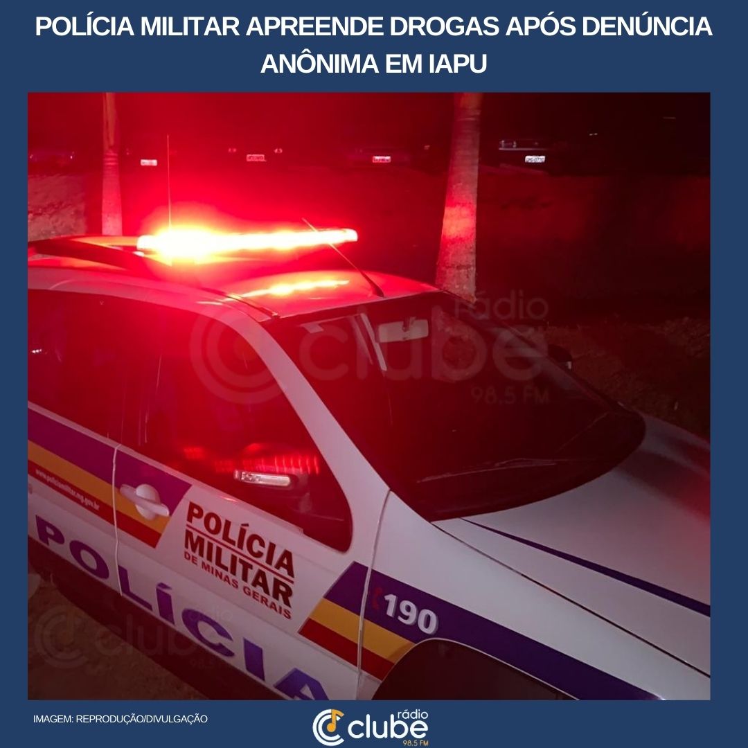 POLÍCIA MILITAR APREENDE DROGAS APÓS DENÚNCIA ANÔNIMA EM IAPU