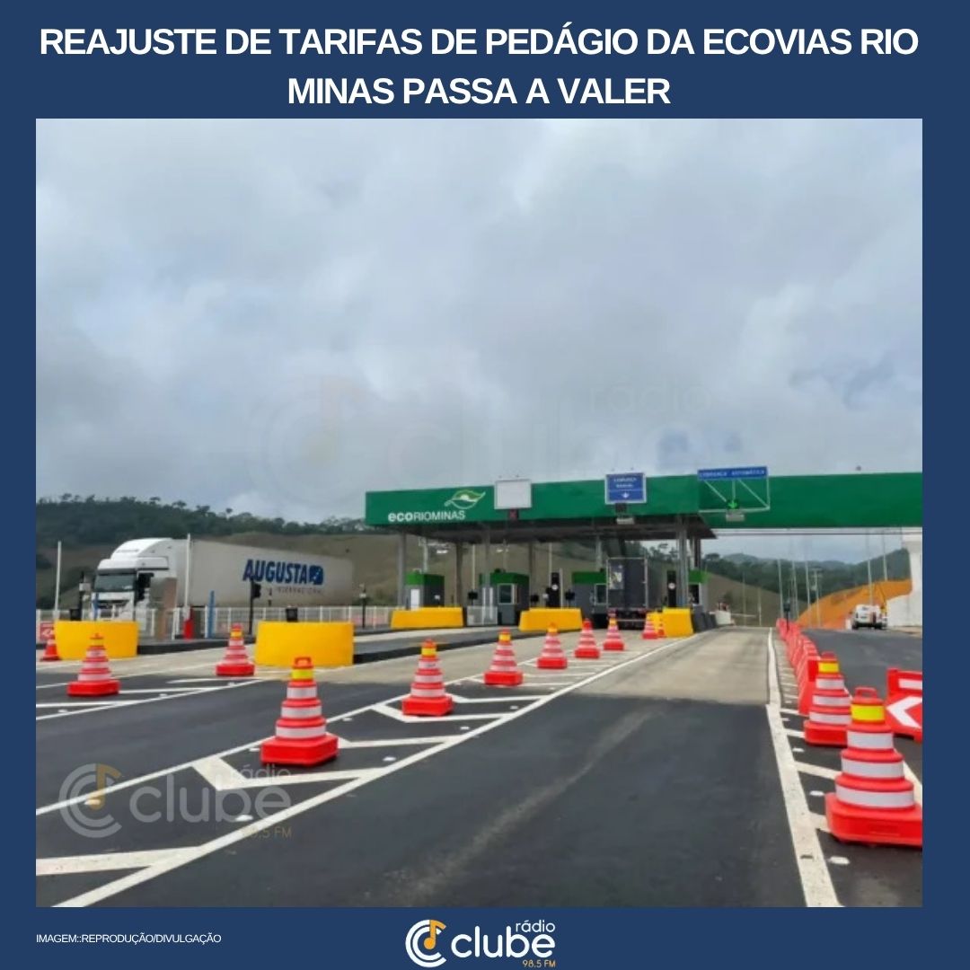 Reajuste de tarifas de pedágio da Ecovias Rio Minas passa a valer