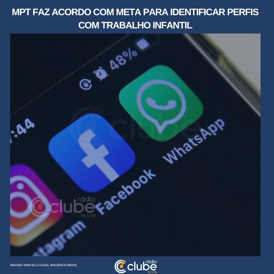 MPT faz acordo com Meta para identificar perfis com trabalho infantil