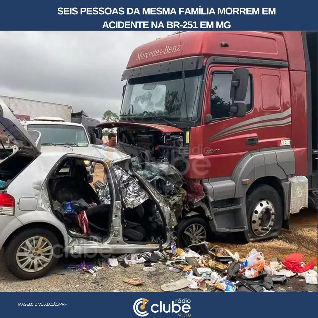 Seis pessoas da mesma família morrem em grave acidente na BR-251, em Minas
