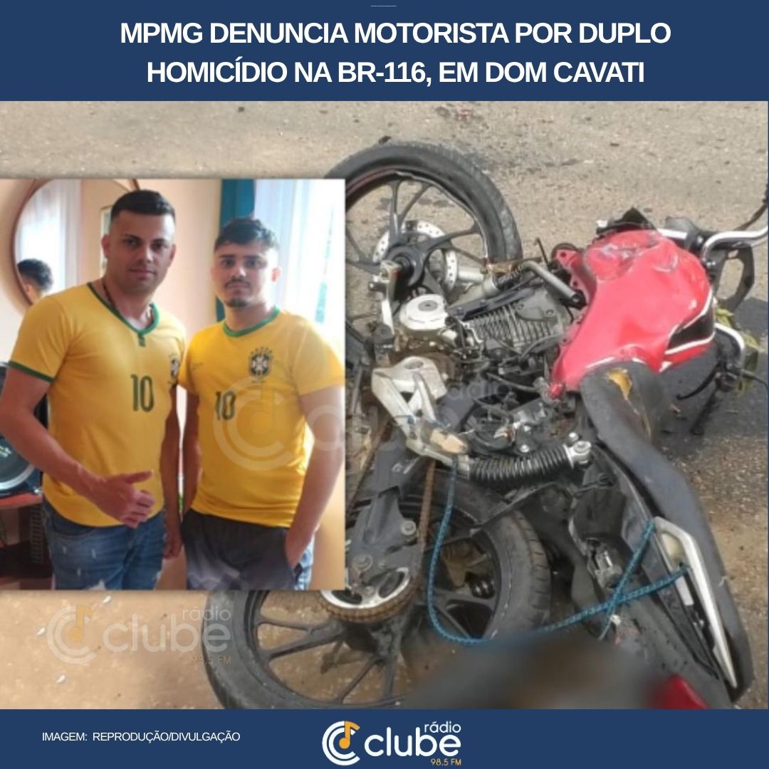 MPMG denuncia motorista por duplo homicídio qualificado na BR-116, em Dom Cavati