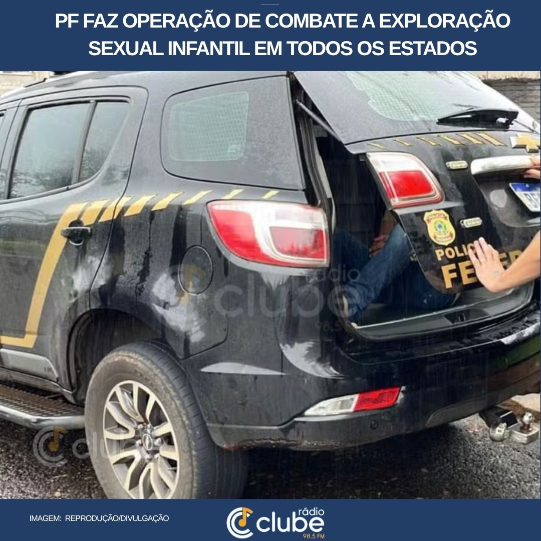 PF faz operação de combate a exploração sexual infantil em todos os estados