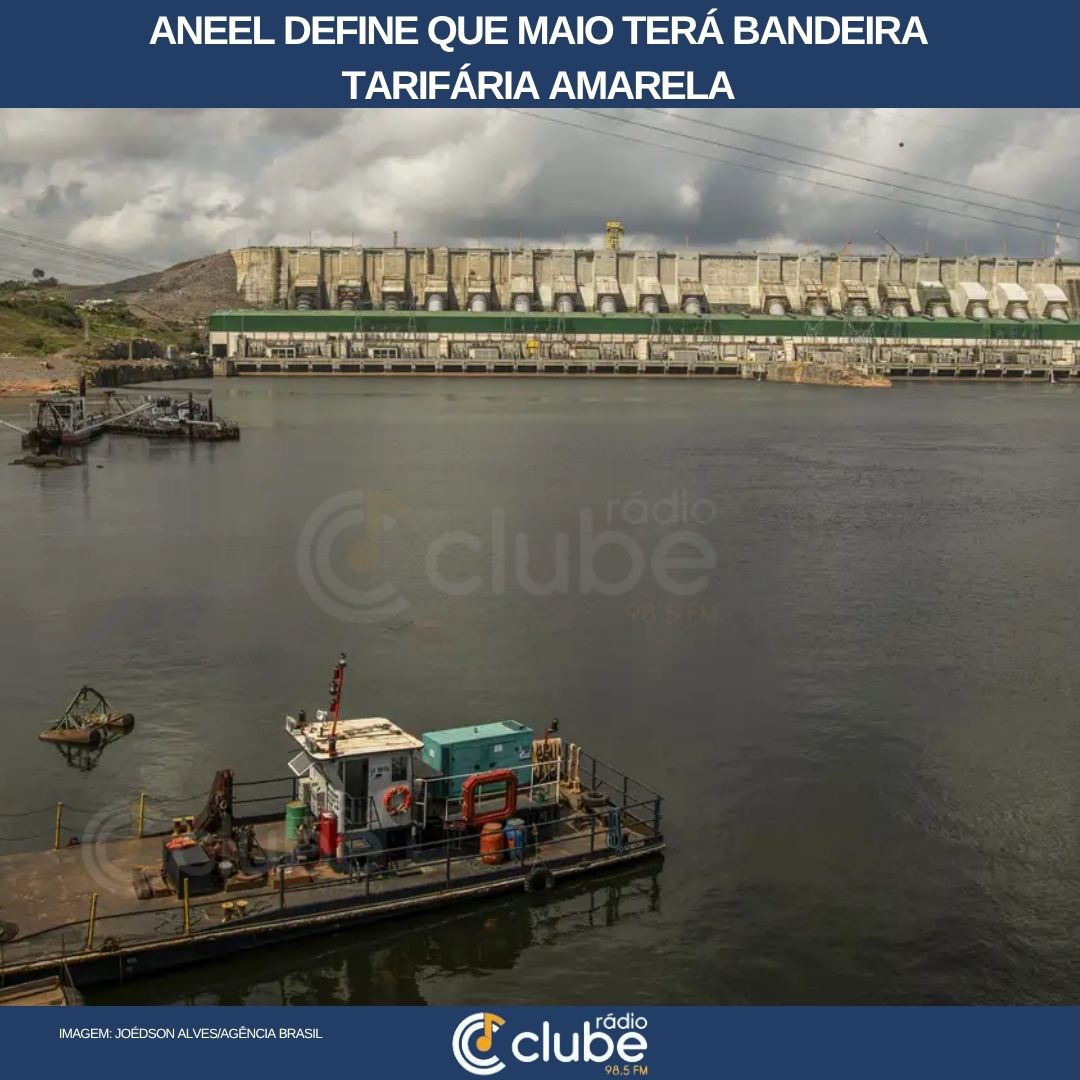 Aneel define que maio terá bandeira tarifária amarela