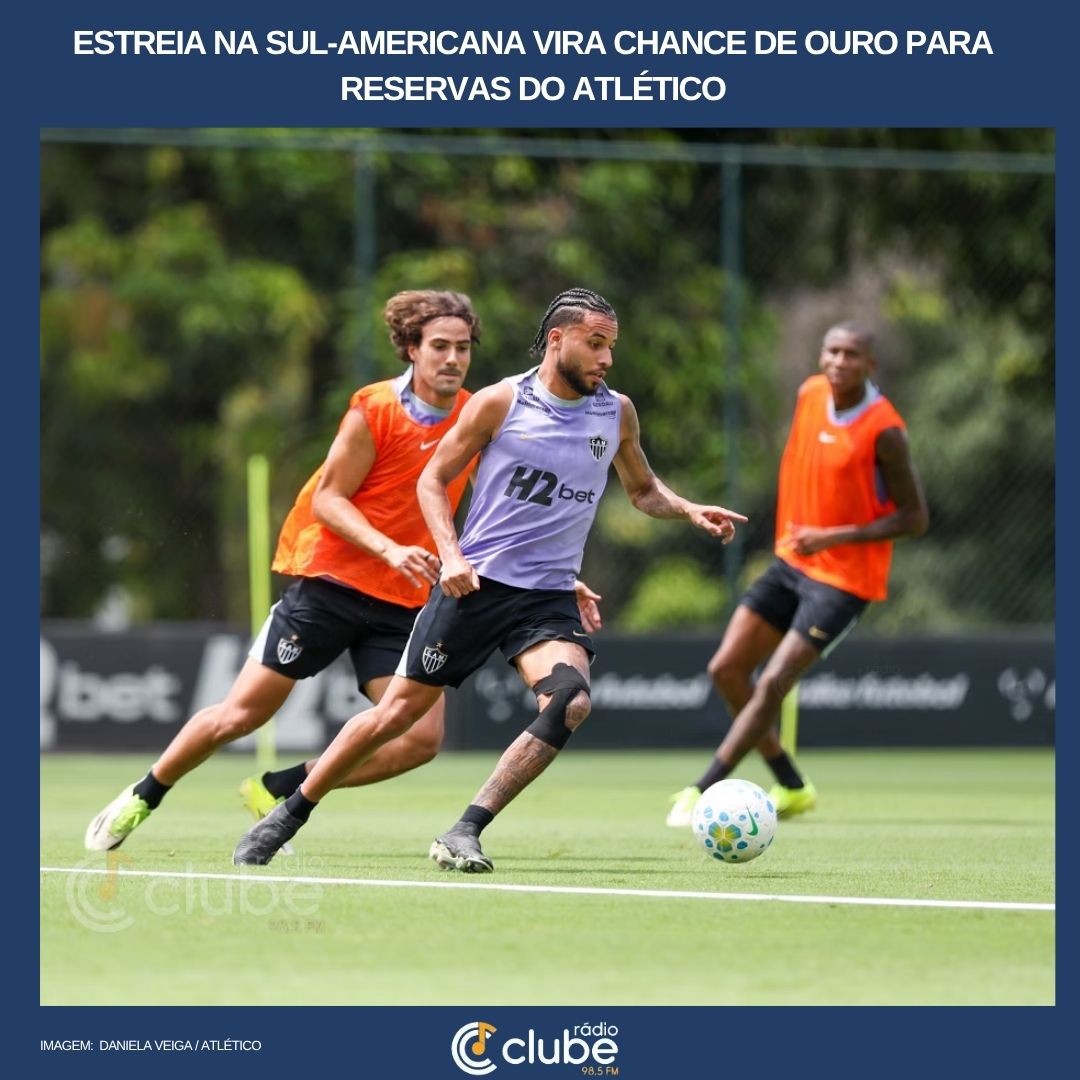 Estreia na Sul-Americana vira chance de ouro para reservas do Atlético
