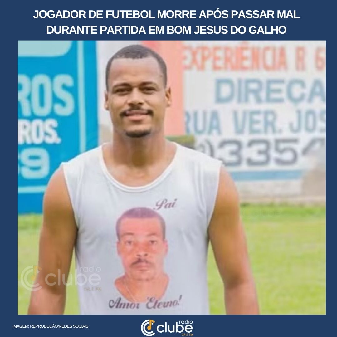 Jogador de futebol morre após passar mal durante partida em Bom Jesus do Galho