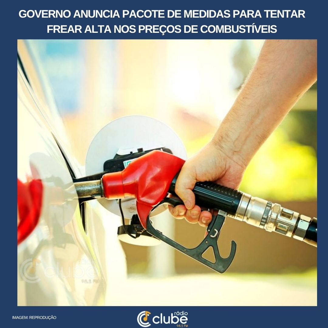 Governo anuncia pacote de medidas para tentar frear alta nos preços de combustíveis