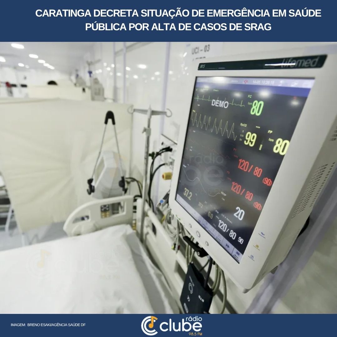 Caratinga decreta situação de emergência em saúde pública por alta de casos de SRAG