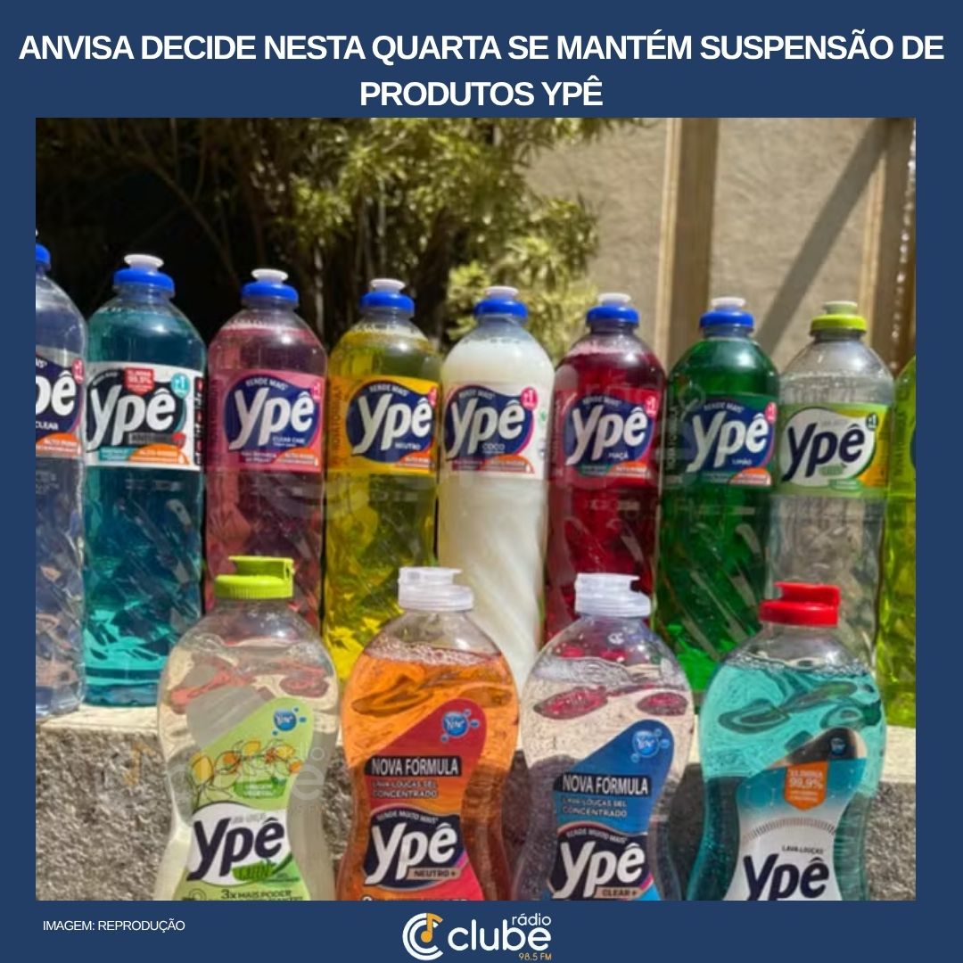 Anvisa decide nesta quarta se mantém suspensão de produtos Ypê
