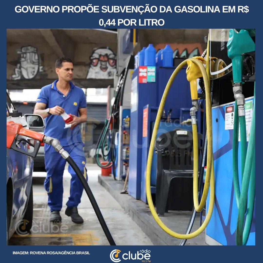 Governo propõe subvenção da gasolina em R$ 0,44 por litro