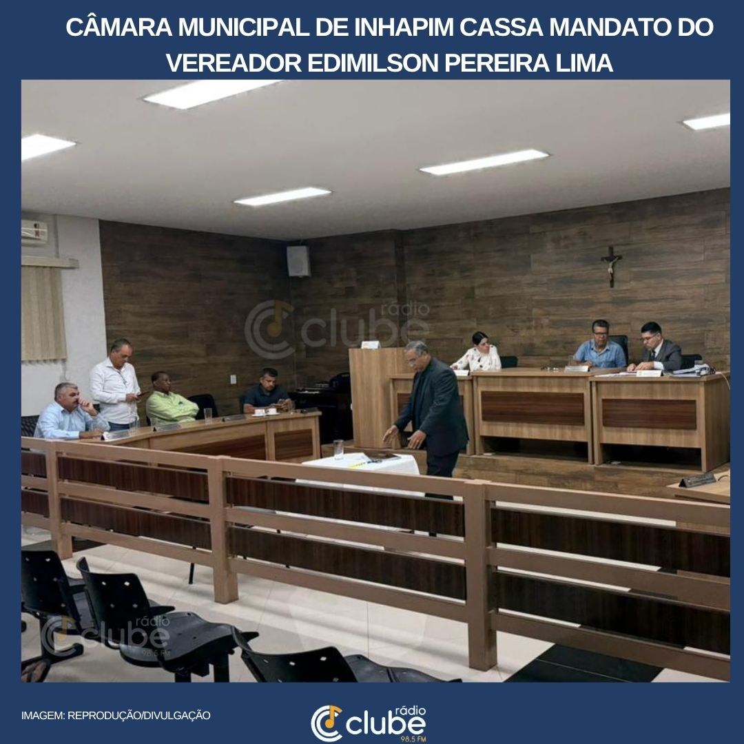 Câmara Municipal de Inhapim cassa mandato do vereador Edimilson Pereira Lima