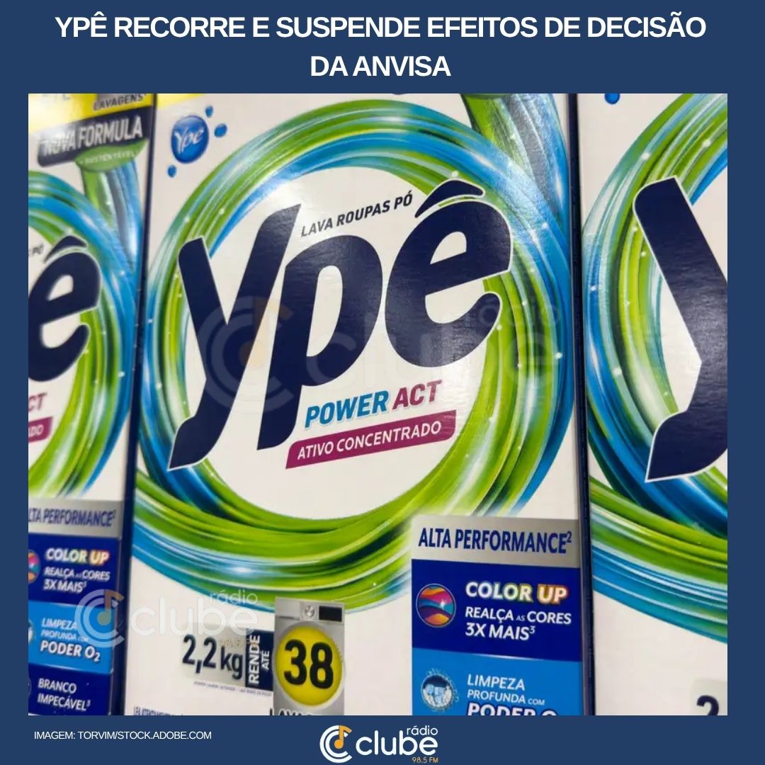 Ypê recorre e suspende efeitos de decisão da Anvisa