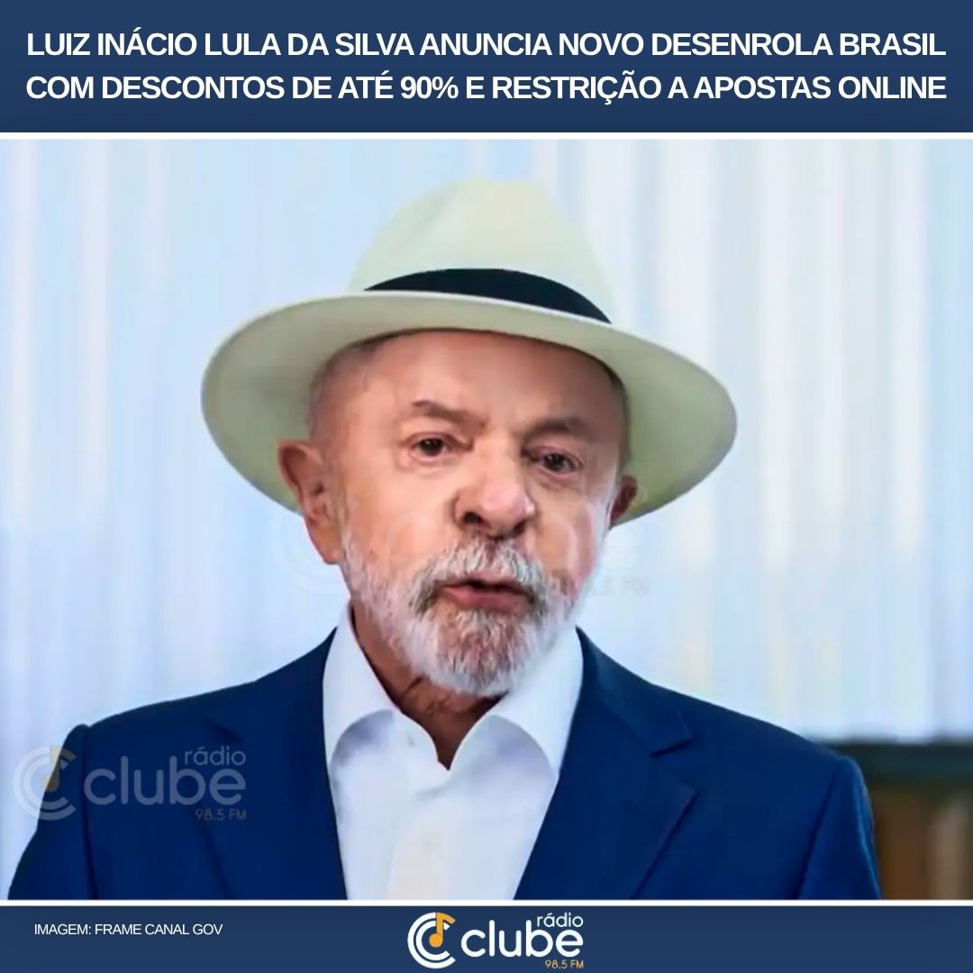 Lula Luiz Inácio Lula da Silva anuncia Novo Desenrola Brasil com descontos de até 90% e restrição a apostas online