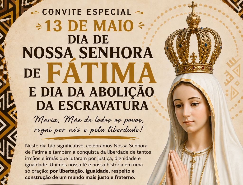 Dia 13 de maio, momento de fé, reflexão e memória – confira a programação