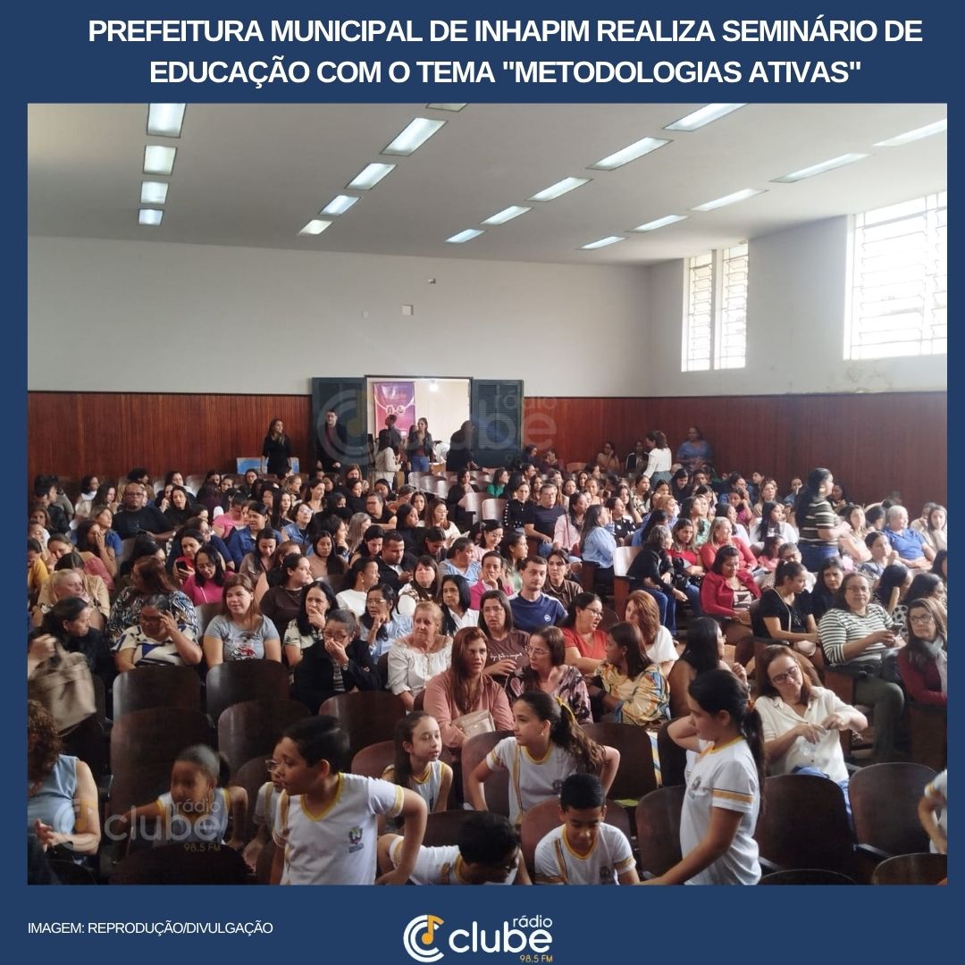Seminário de Educação é realizado pela Prefeitura Municipal de Inhapim