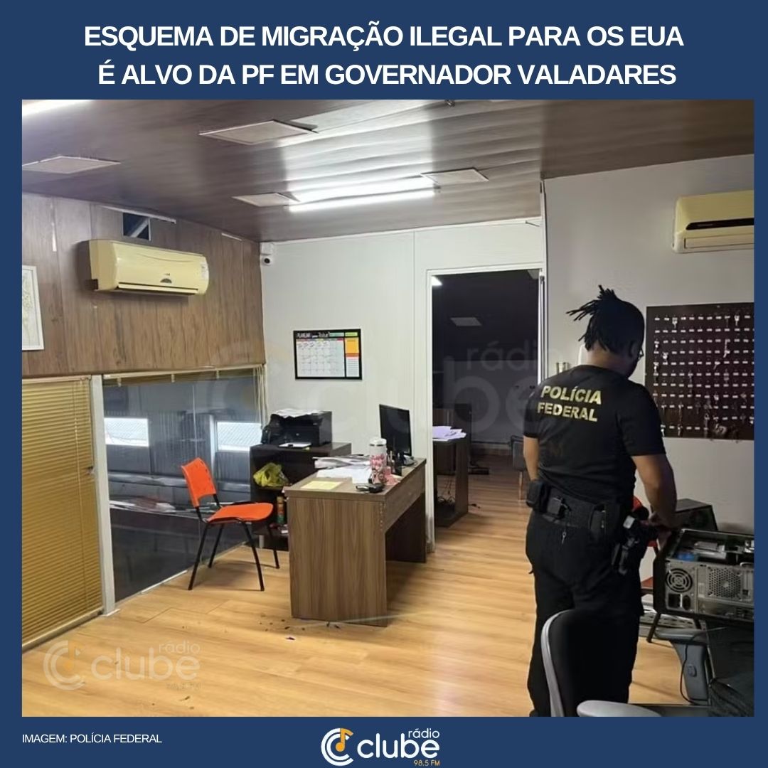 Esquema de migração ilegal para os EUA é alvo da PF em Governador Valadares