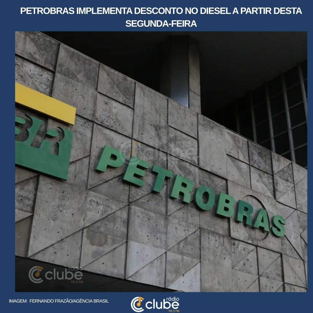 Petrobras implementa desconto no diesel a partir desta segunda-feira