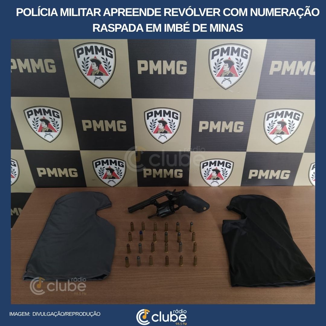 POLÍCIA MILITAR APREENDE REVÓLVER COM NUMERAÇÃO RASPADA EM IMBÉ DE MINAS