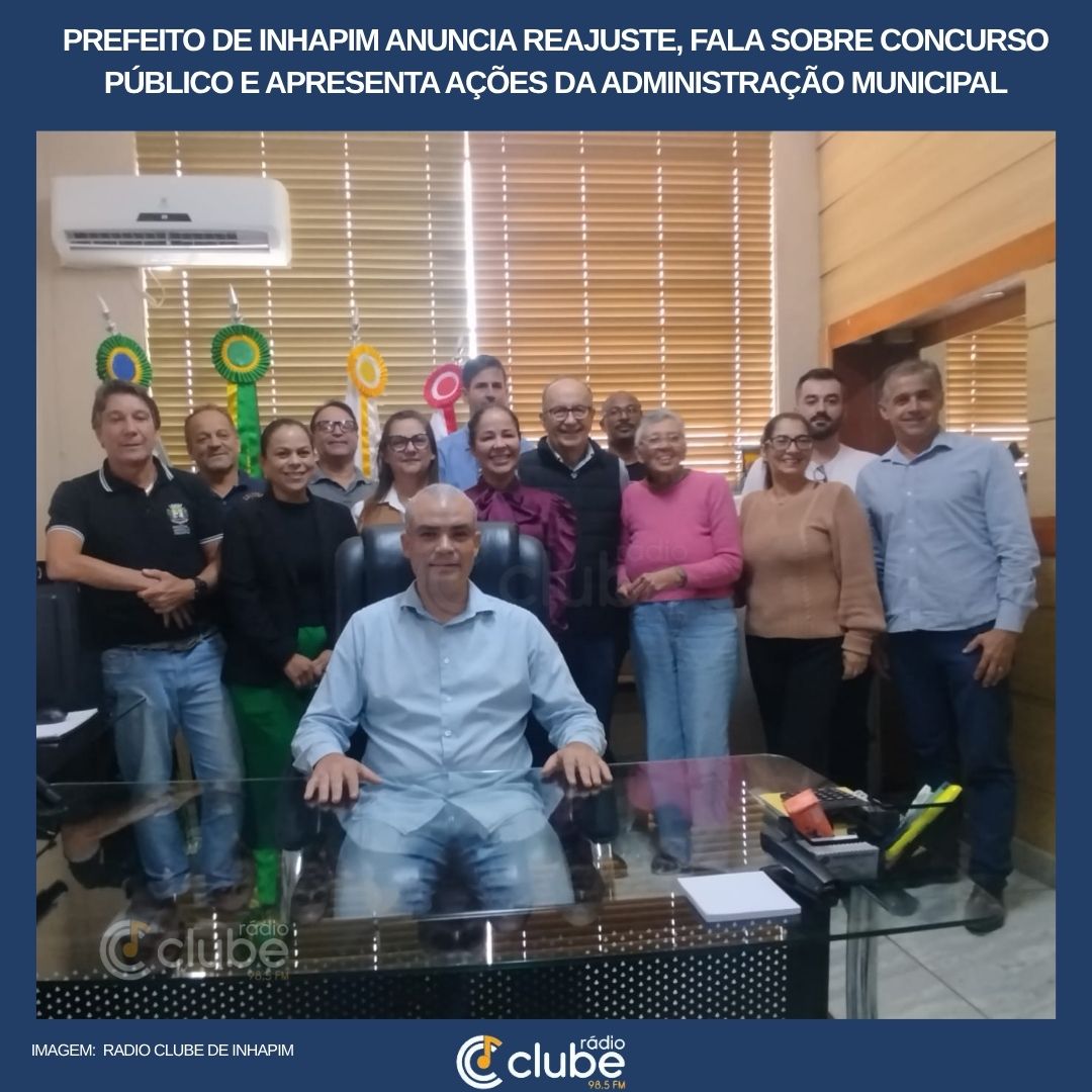 Prefeito de Inhapim anuncia reajuste, fala sobre concurso público e apresenta ações da administração municipal