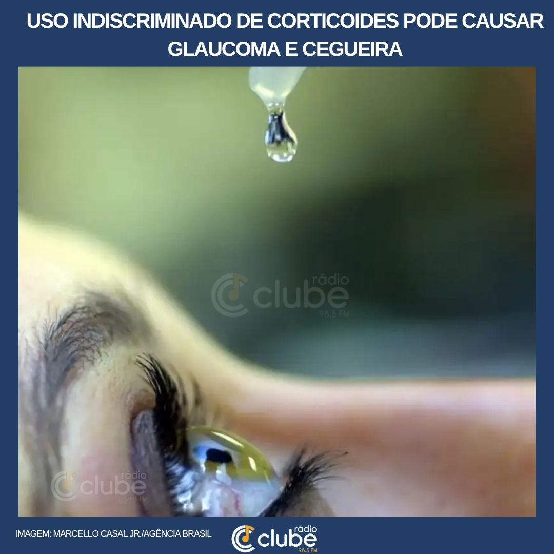 Uso indiscriminado de corticoides pode causar glaucoma e cegueira
