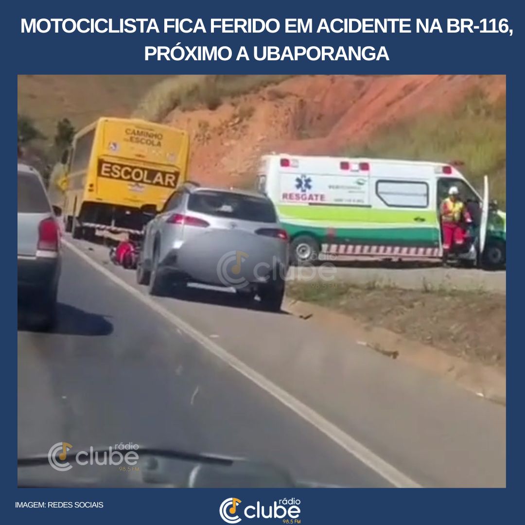 MOTOCICLISTA FICA FERIDO EM ACIDENTE NA BR-116, NAS PROXIMIDADES DE UBAPORANGA
