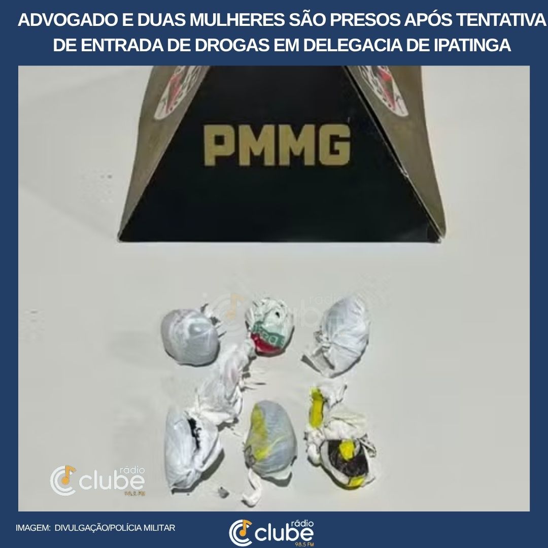 Advogado e duas mulheres são presos após tentativa de entrada de drogas em delegacia de Ipatinga