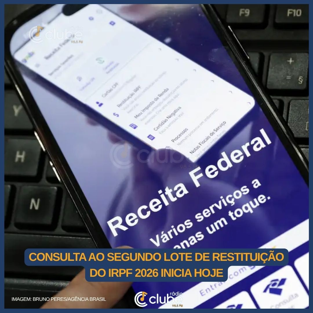 Consulta ao segundo lote de restituição do IRPF 2026 inicia hoje