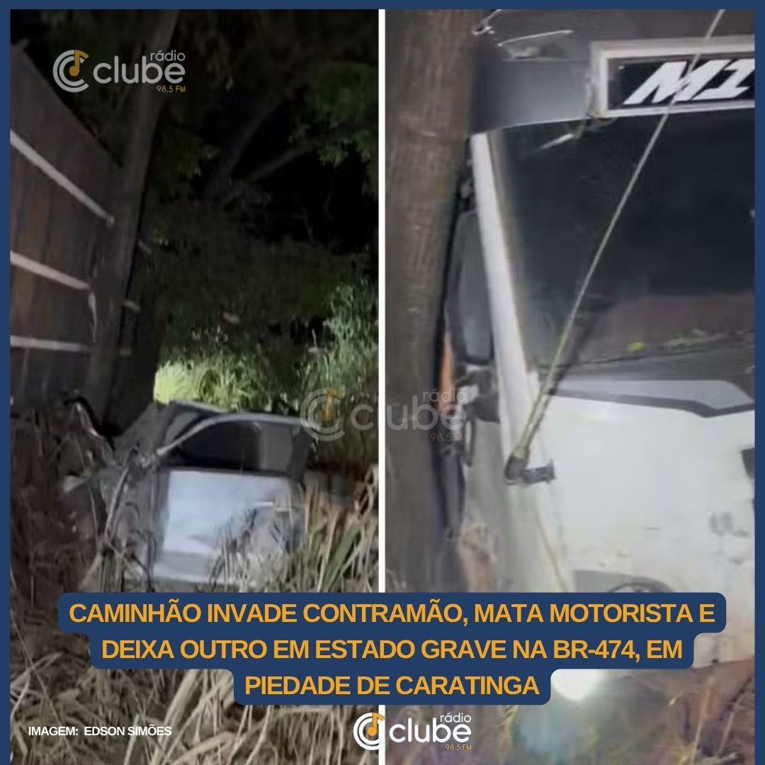 Caminhão invade contramão, mata motorista e deixa outro em estado grave na BR-474, em Piedade de Caratinga