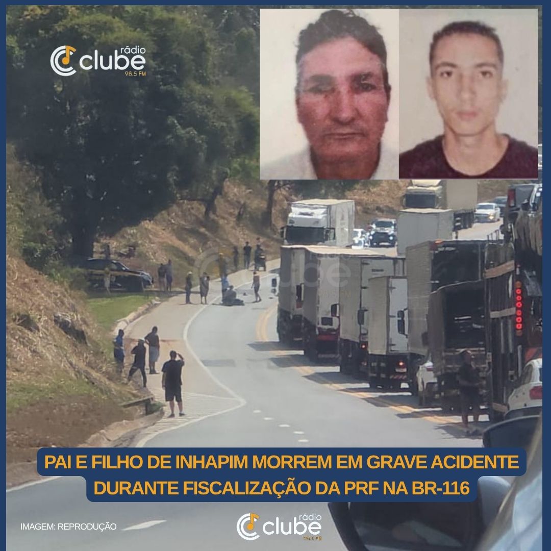 ATUALIZAÇÃO ACIDENTE NA BR 116: Pai e filho de Inhapim morrem em grave acidente e PRF fica ferido