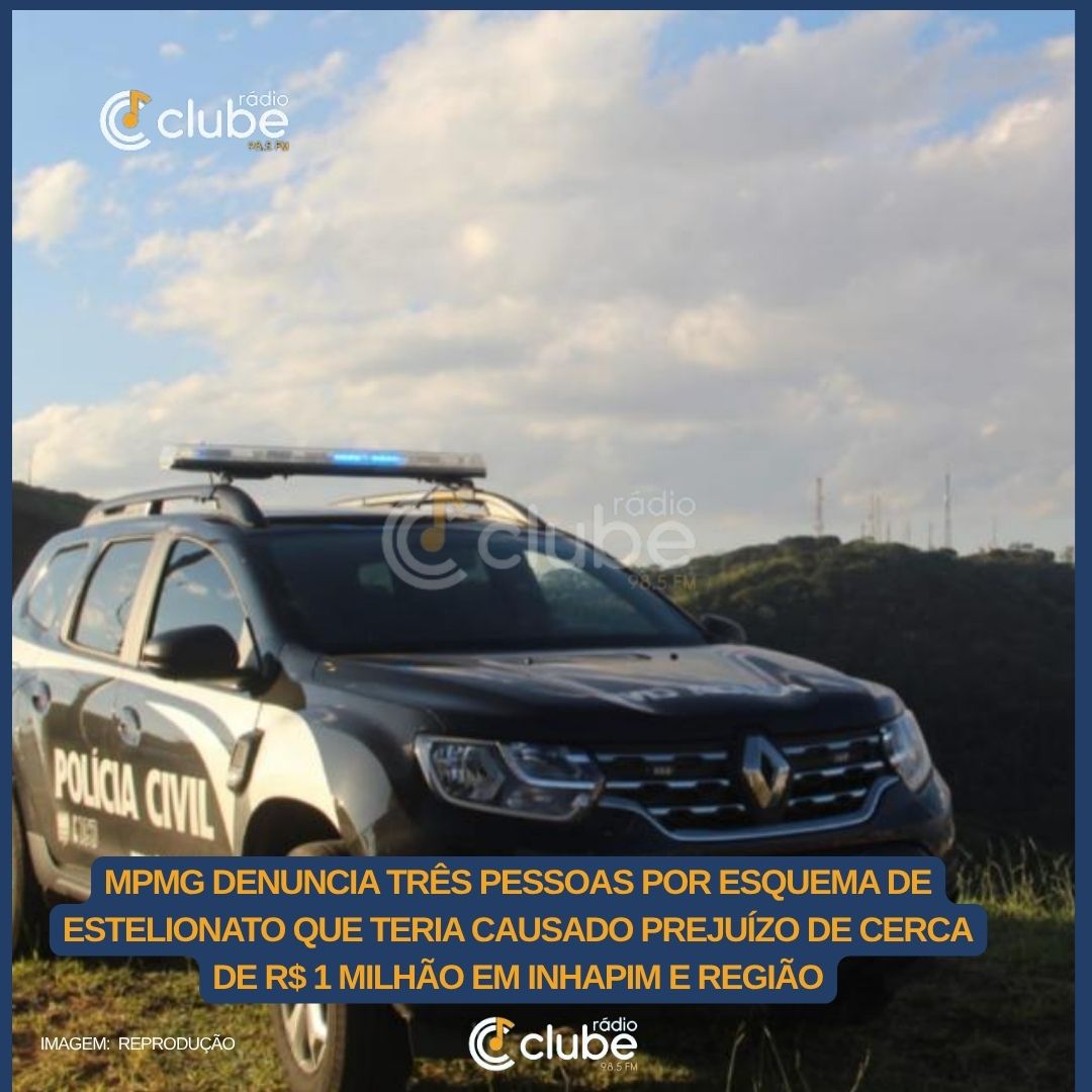 MPMG denuncia três pessoas por esquema de estelionato que teria causado prejuízo de cerca de R$ 1 milhão em Inhapim e região