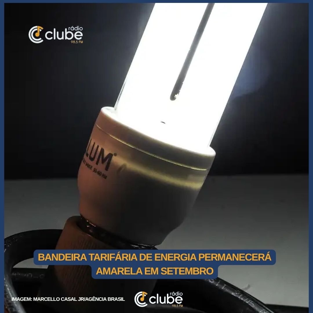 Bandeira tarifária de energia permanecerá amarela em setembro