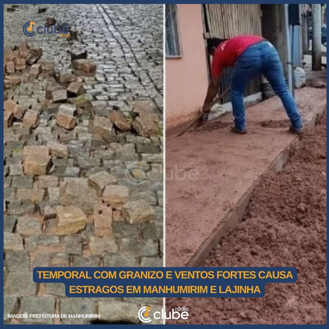 TEMPORAL COM GRANIZO E VENTOS FORTES CAUSA ESTRAGOS EM MANHUMIRIM E LAJINHA