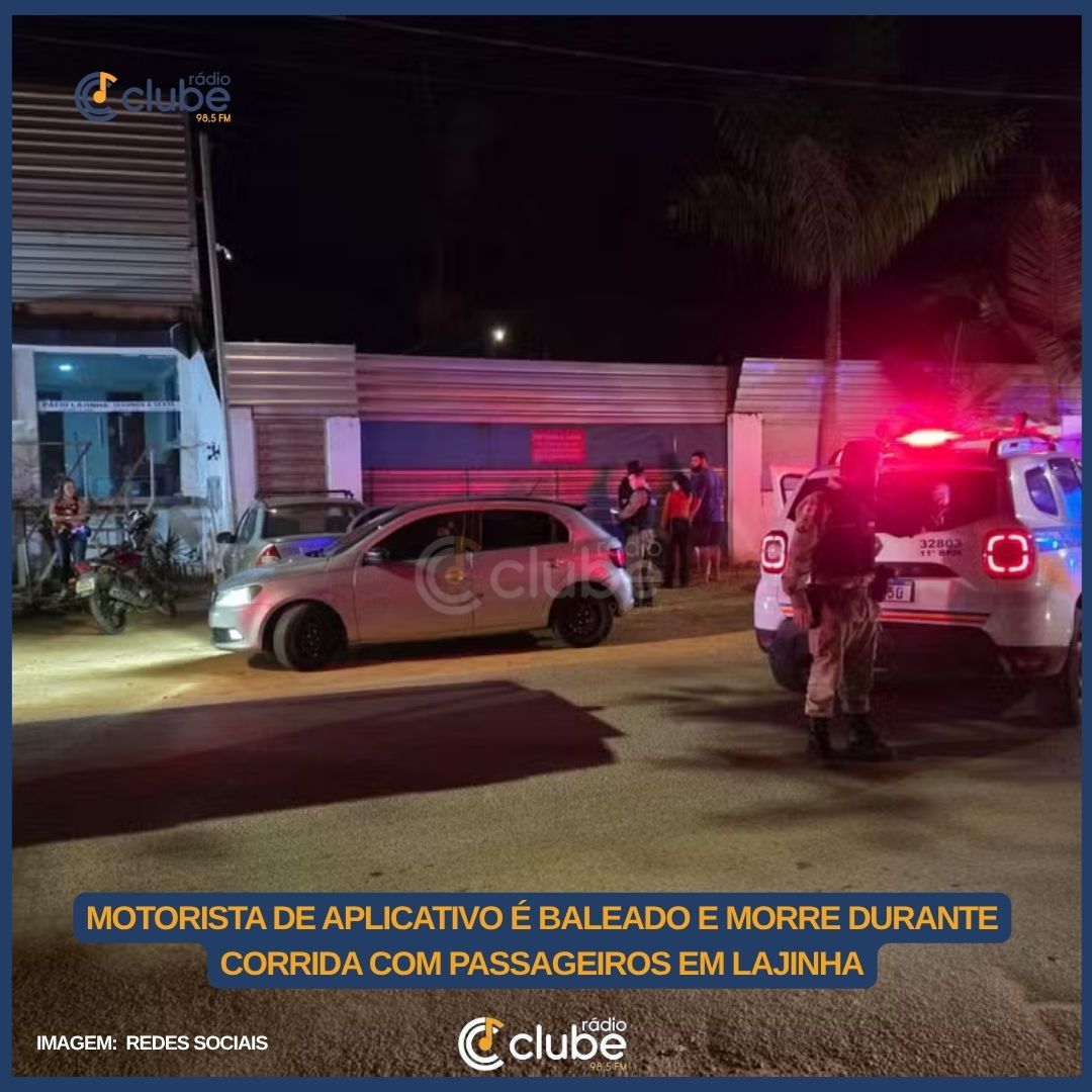 MOTORISTA DE APLICATIVO É BALEADO E MORRE DURANTE CORRIDA COM PASSAGEIROS EM LAJINHA