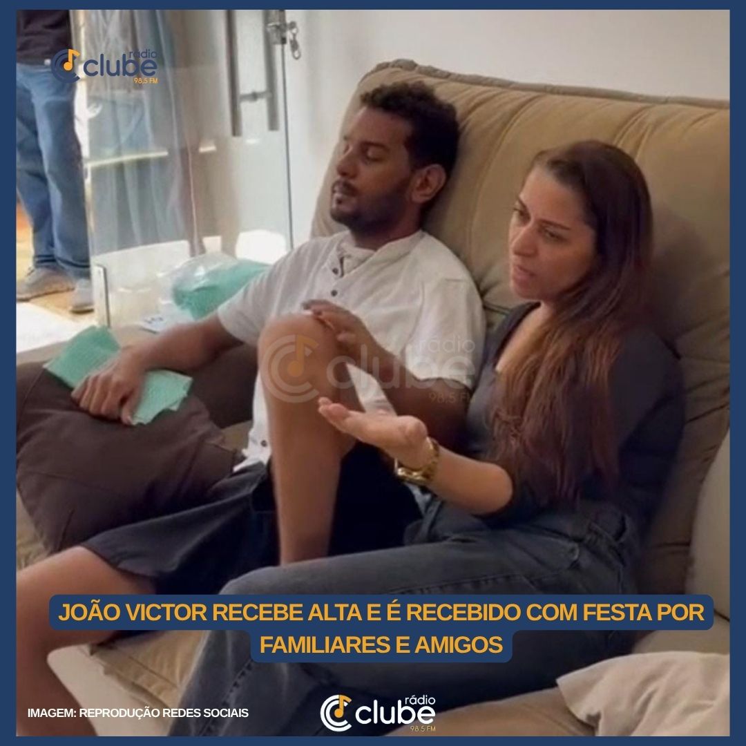 JOÃO VICTOR RECEBE ALTA E É RECEBIDO COM FESTA POR FAMILIARES E AMIGOS