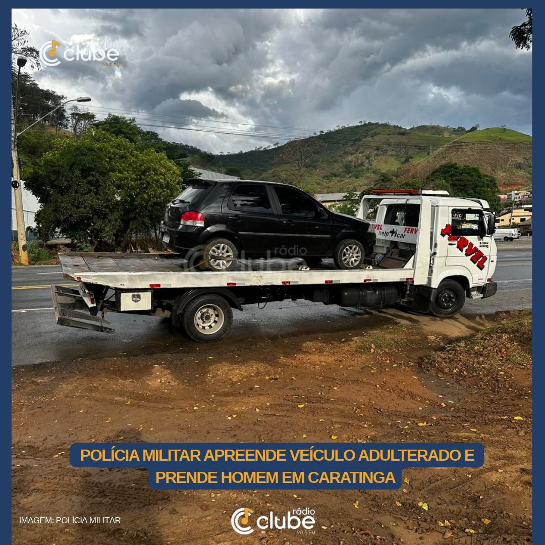 Polícia Militar apreende veículo adulterado e prende homem em Caratinga