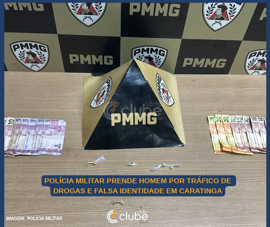 Polícia Militar prende homem por tráfico de drogas e falsa identidade em Caratinga