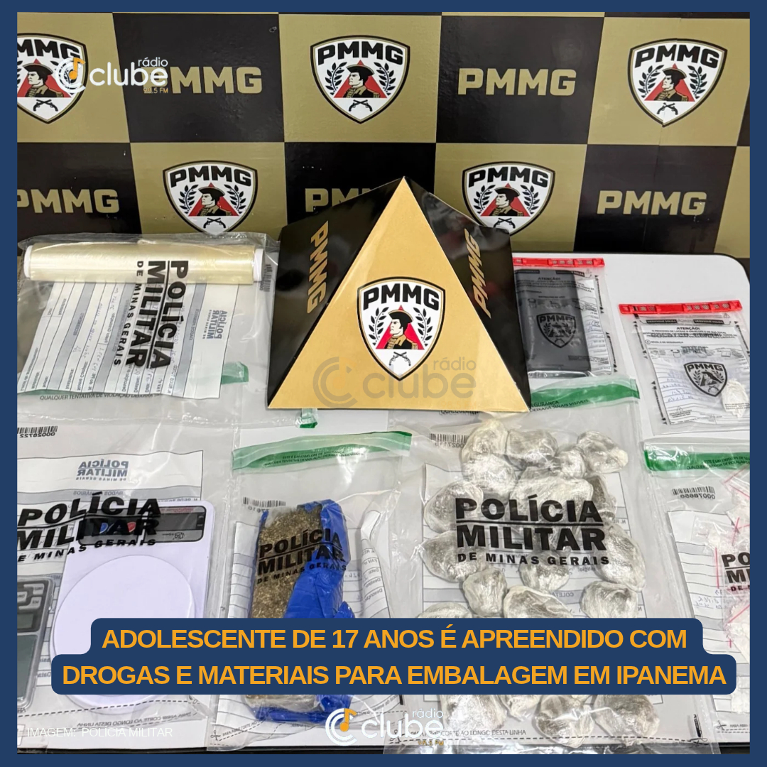 ADOLESCENTE DE 17 ANOS É APREENDIDO COM DROGAS E MATERIAIS PARA EMBALAGEM EM IPANEMA